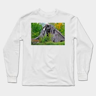 So Tired, an Old Barn Long Sleeve T-Shirt